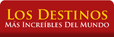Los Destinos Mas Bellos del Mundo